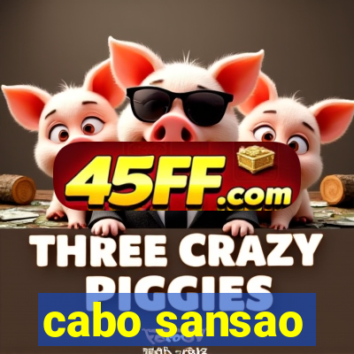cabo sansao